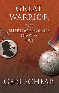 Great Warrior: The Sherlock Holmes Diaries 1901
