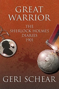 Great Warrior: The Sherlock Holmes Diaries 1901