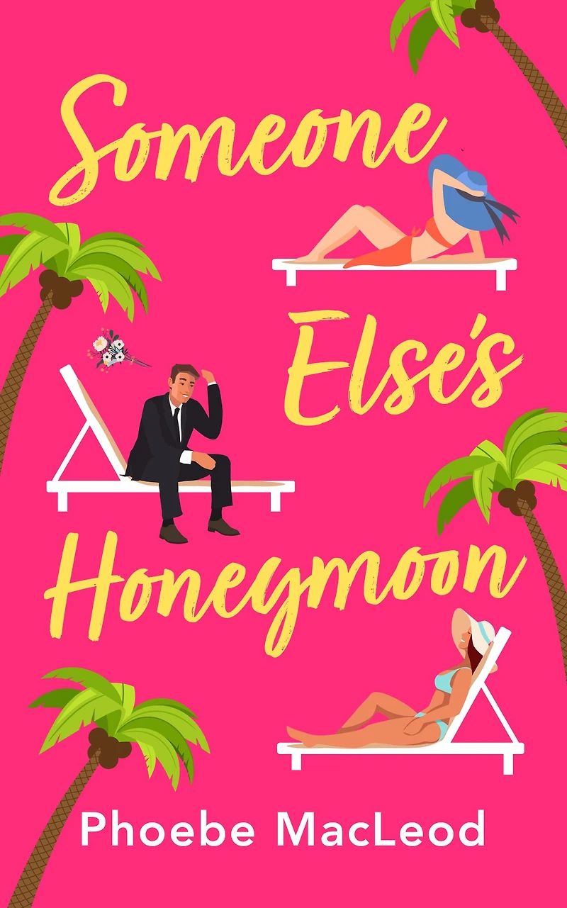 Someone Else's Honeymoon: A laugh-out-loud