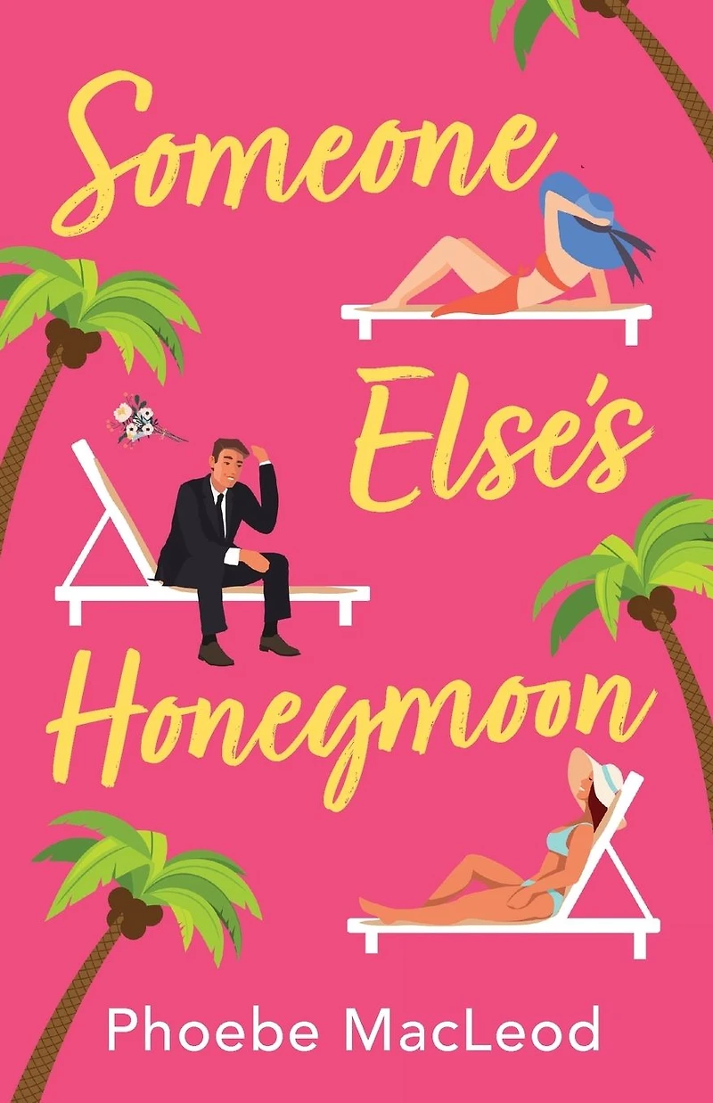 Someone Else's Honeymoon: A laugh-out-loud