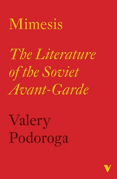 Mimesis: the Literature of Soviet Avant-garde