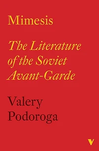 Mimesis: the Literature of Soviet Avant-garde
