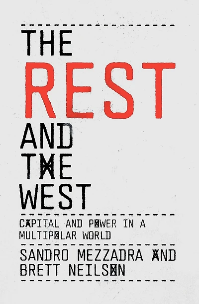the Rest and West: Capital Power a Multipolar World