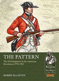 the Pattern: 33rd Regiment American Revolution 1770-1783