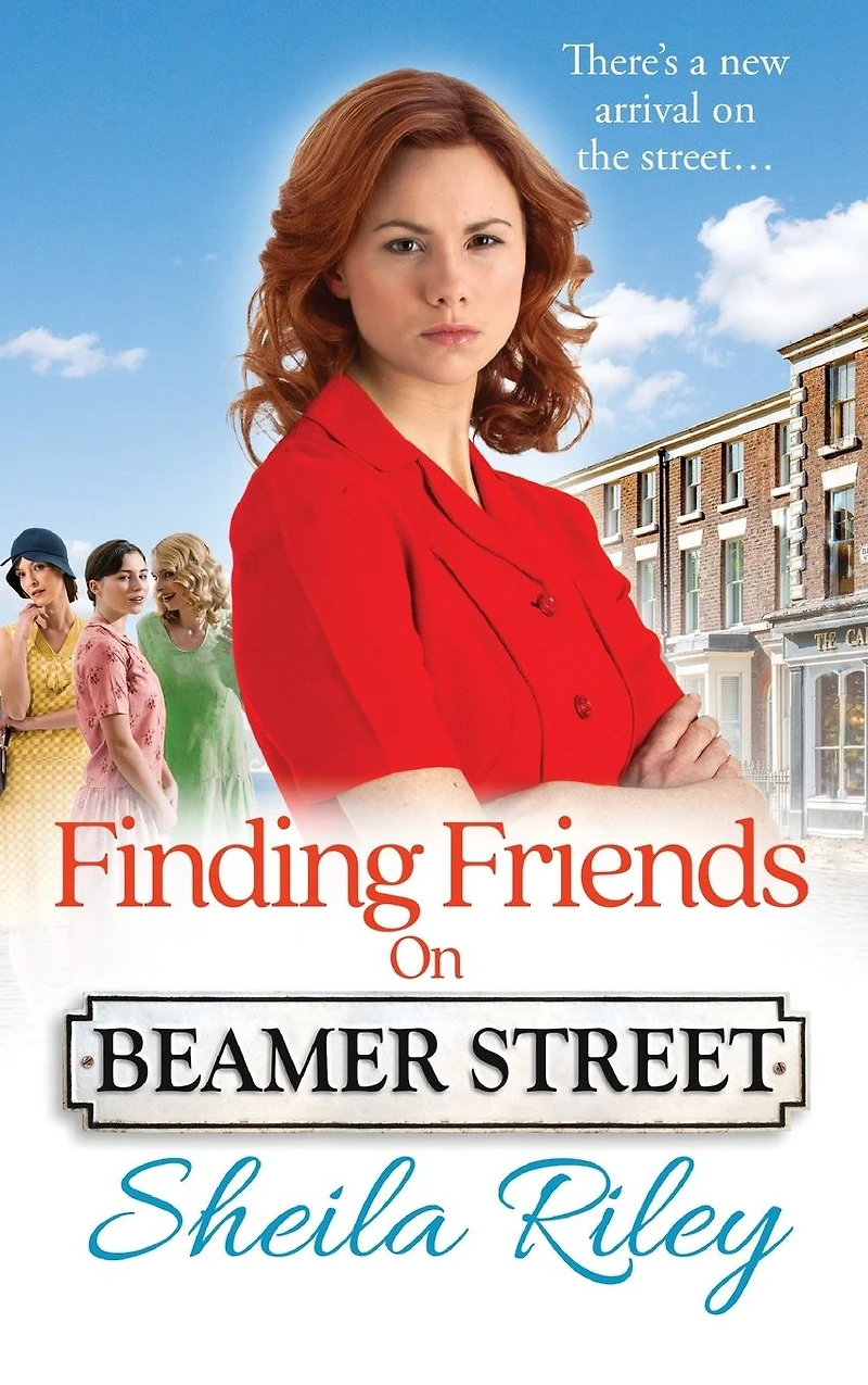 Finding Friends on Beamer Street: The start of a historical saga series by Sheila Riley