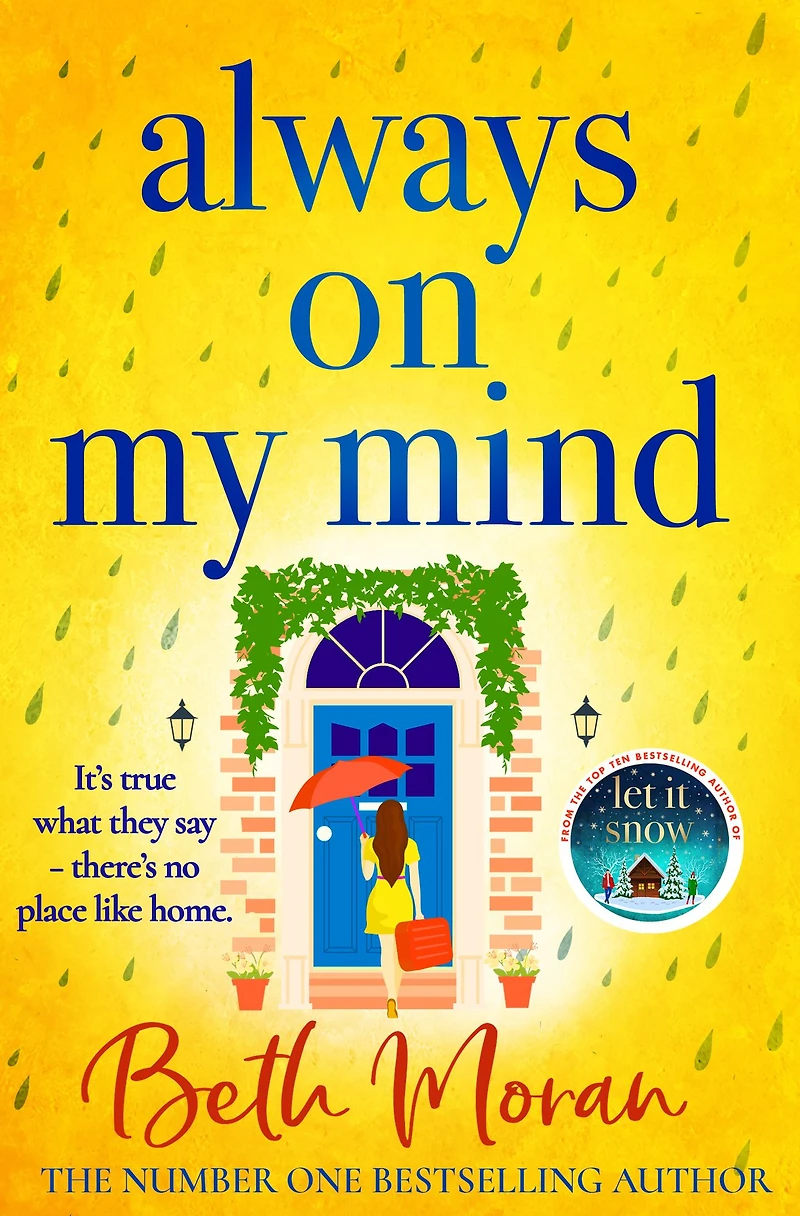 Always On My Mind: The uplifting, heartwarming novel from bestseller Beth Moran