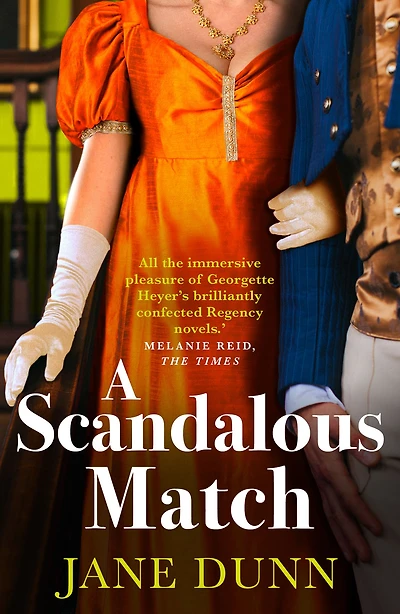 A Scandalous Match: The sparkling historical romance from Jane Dunn