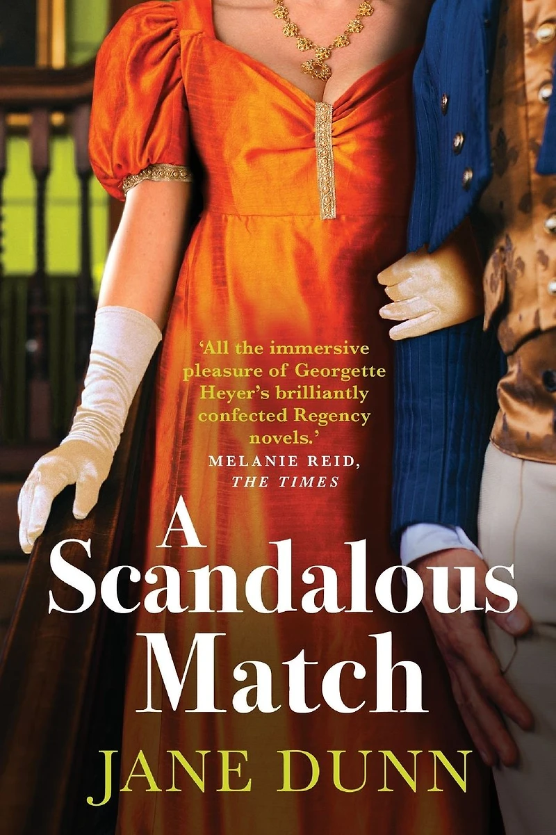 A Scandalous Match: The sparkling historical romance from Jane Dunn