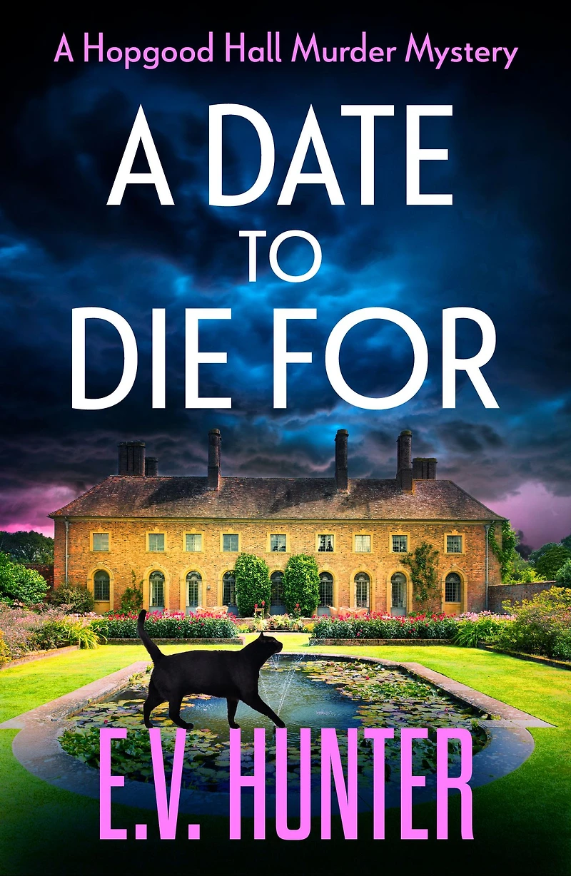 a Date To Die For: The start of cozy murder mystery series from E.V. Hunter
