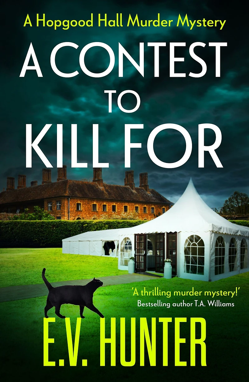 A Contest To Kill For: page-turning cozy murder mystery from E.V. Hunter