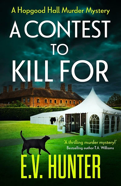 A Contest To Kill For: page-turning cozy murder mystery from E.V. Hunter