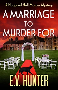 A Marriage To murder For: page-turning cozy mystery from E.V. Hunter