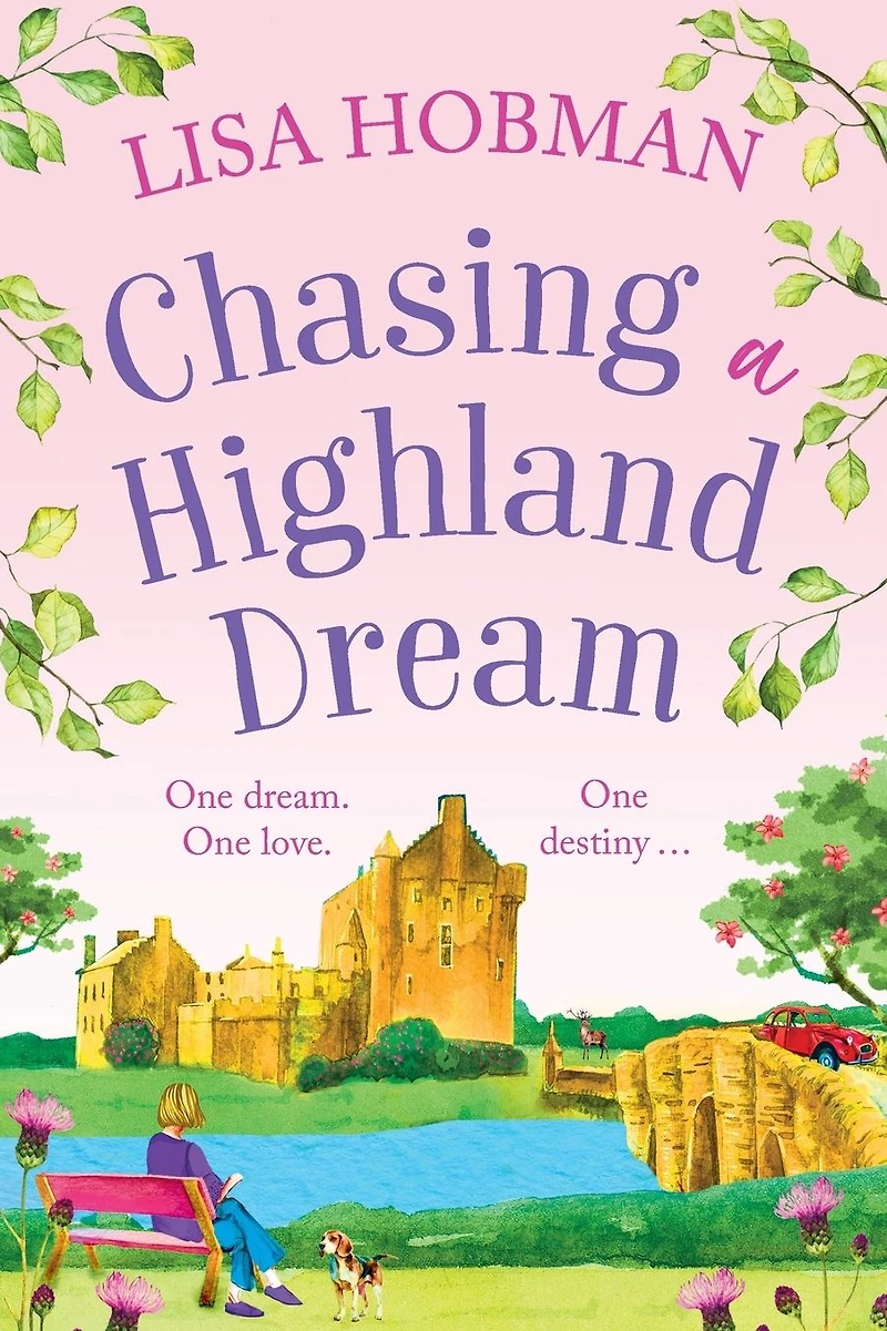 Chasing a Highland Dream: An escapist, feel-good read from Lisa Hobman