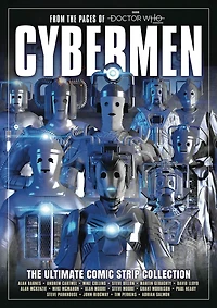 Cybermen: The Ultimate Comic Strip Collection