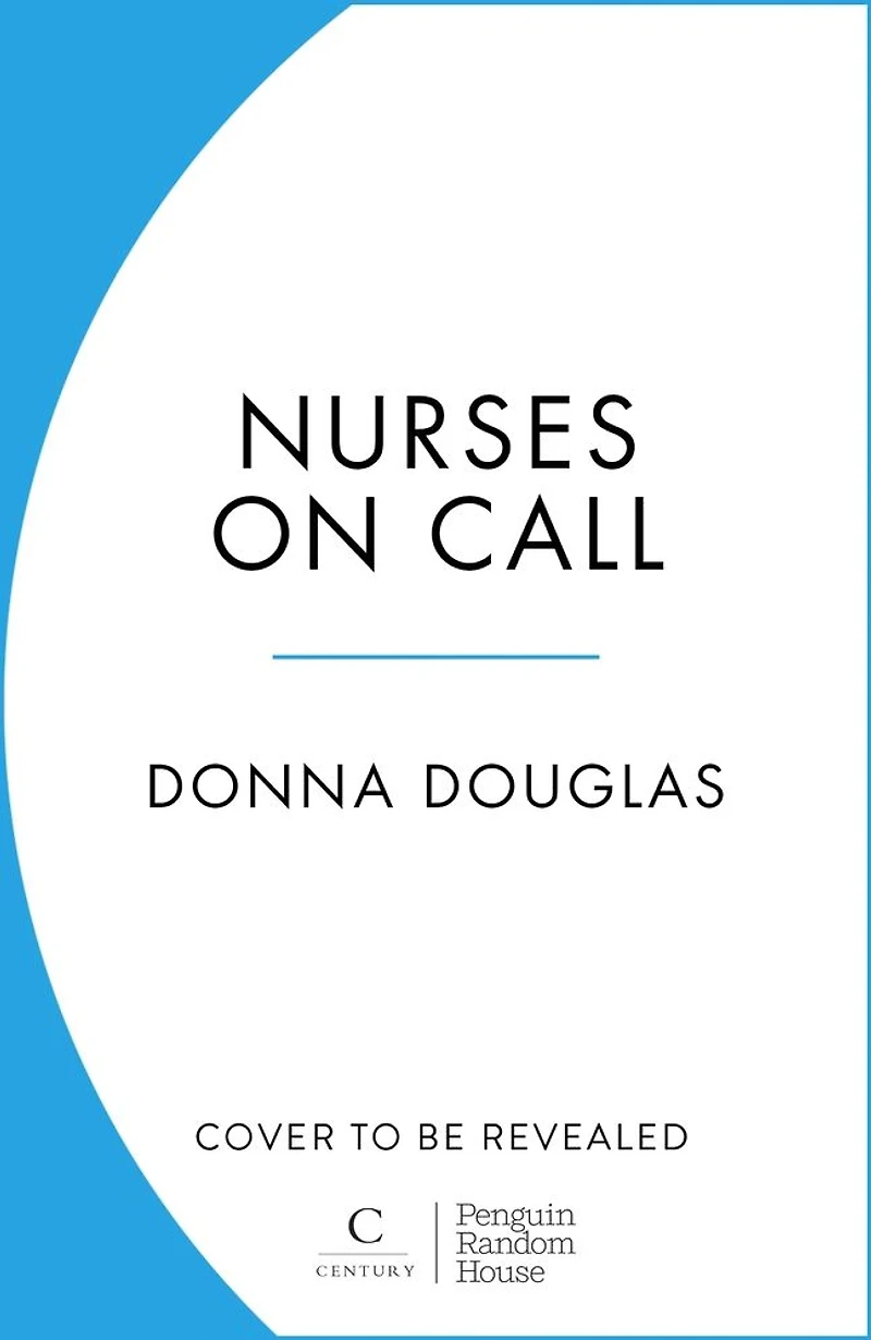 Nurses on Call: the heartwarming and emotional new historical novel, perfect for fans of Call Midwife