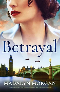 Betrayal: A deeply moving and emotional World War 2 historical novel
