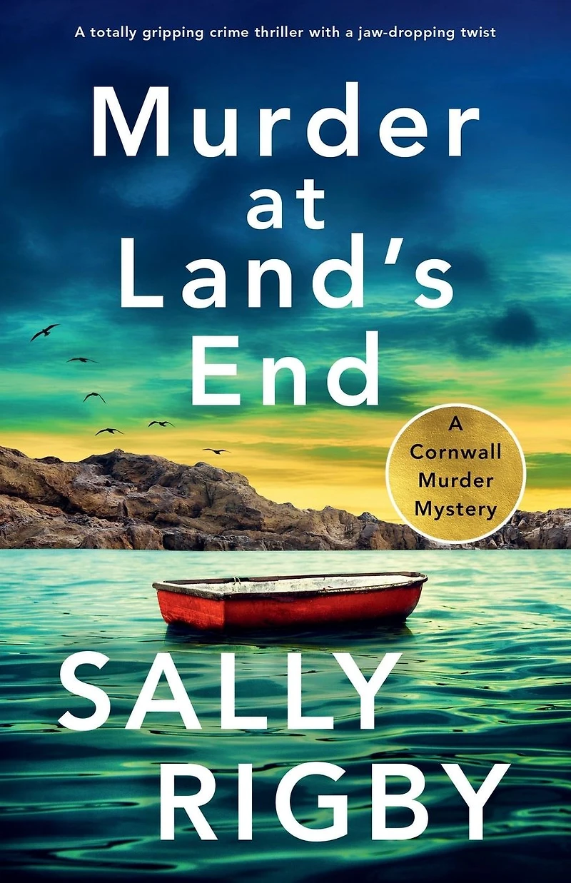 Murder at Land's End: a totally gripping crime thriller with jaw-dropping twist