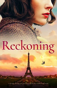 Reckoning: A deeply moving and emotional World War 2 historical novel