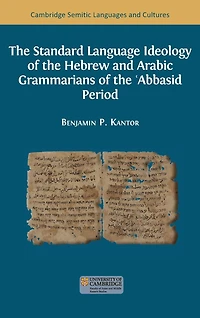 the Standard Language Ideology of Hebrew and Arabic Grammarians ʿAbbasid Period