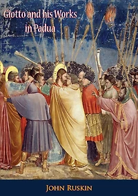 Giotto and his works Padua