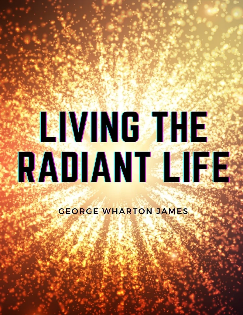 Living the Radiant Life: A Personal Narrative