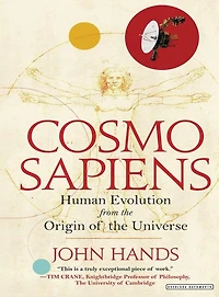 Cosmosapiens: Human Evolution from the Origin of Universe