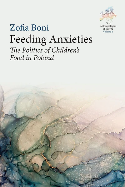 Feeding Anxieties: The Politics of Children's Food Poland