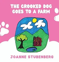 The Crooked Dog Goes to a Farm