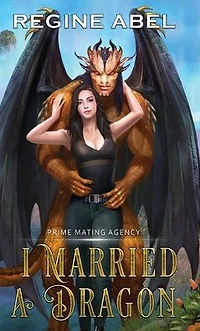 I Married A Dragon