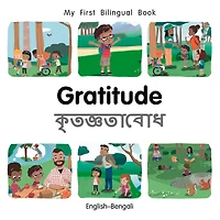 My First Bilingual Book-Gratitude (English-Bengali)