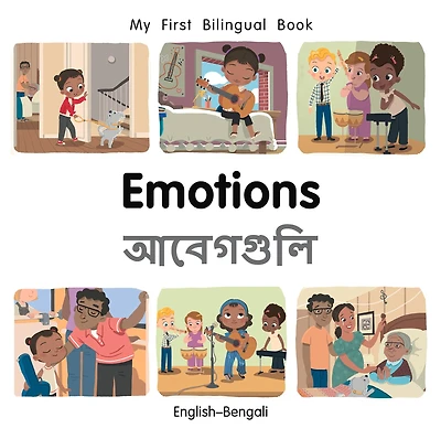 My First Bilingual Book-Emotions (English-Bengali)