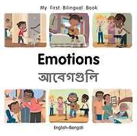 My First Bilingual Book-Emotions (English-Bengali)