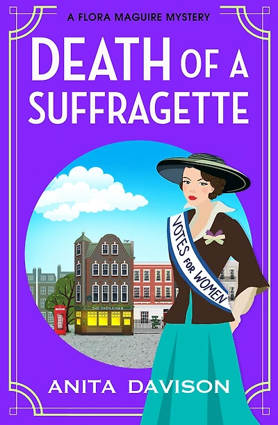Death of A Suffragette: page-turning historical cozy mystery series from Anita Davison