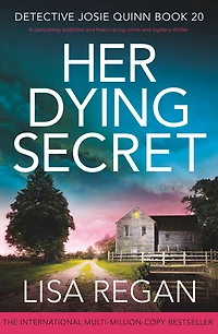 Her Dying Secret: A completely addictive and heart-racing crime mystery thriller