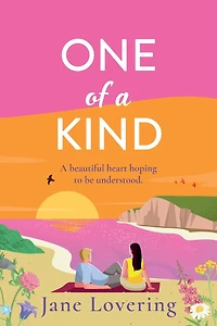 One of a Kind: An utterly beautiful romantic read from AWARD-WINNING author Jane Lovering