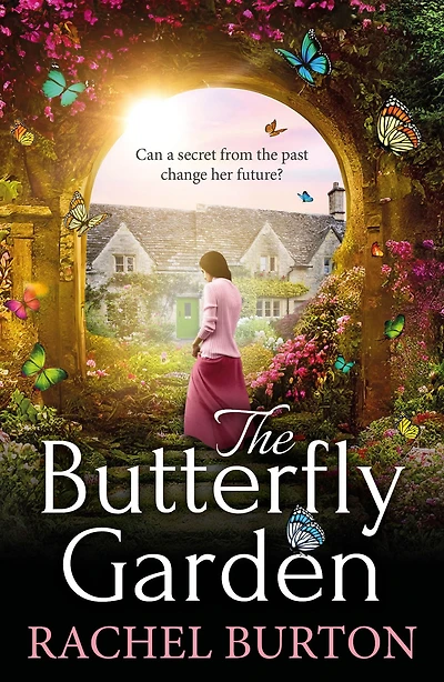 The Butterfly Garden: A heartbreaking historical read from Rachel Burton
