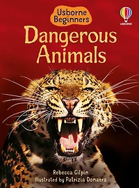 Dangerous Animals (Usborne Beginners)