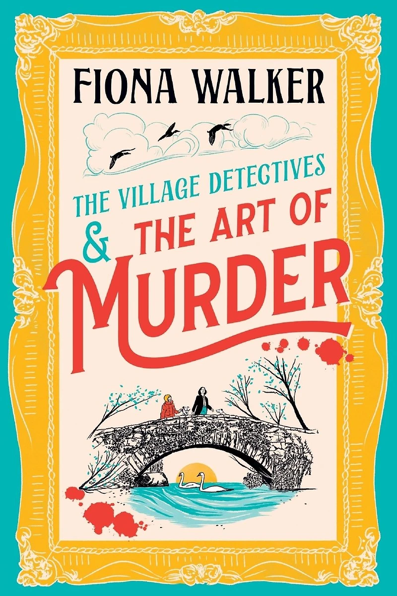 The Art of Murder: charming cozy mystery full twists and turns from Fiona Walker