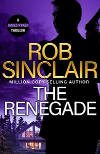 The Renegade (Ryker Returns Series #1)