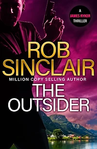 The Outsider: edge-of-your-set action thriller from Rob Sinclair