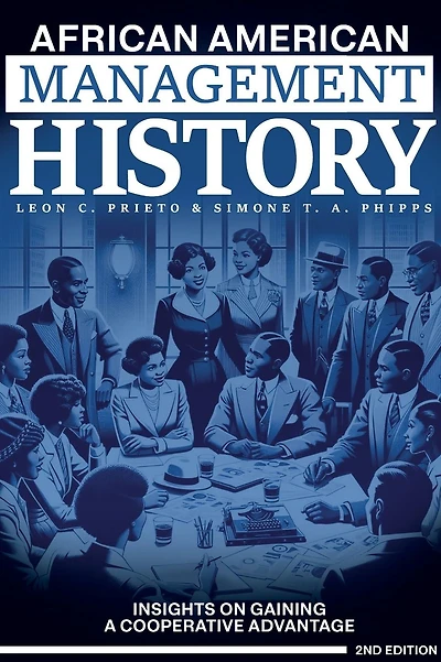 African American Management History: Insights on Gaining a Cooperative Advantage