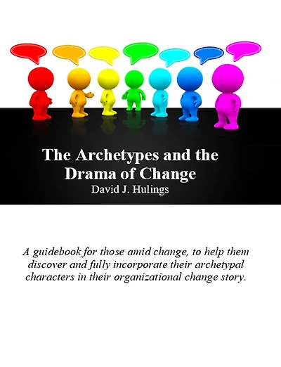 the Archetypes and Drama of Change