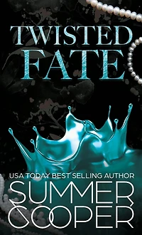 Twisted Fate: A Billionaire Bully Dark Romance