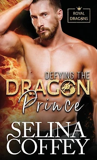 Defying The Dragon Prince: A Shifter Hunter Paranormal Romance