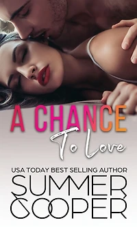 A Chance To Love: Single Mother Second Contemporary Romance (Hardback)