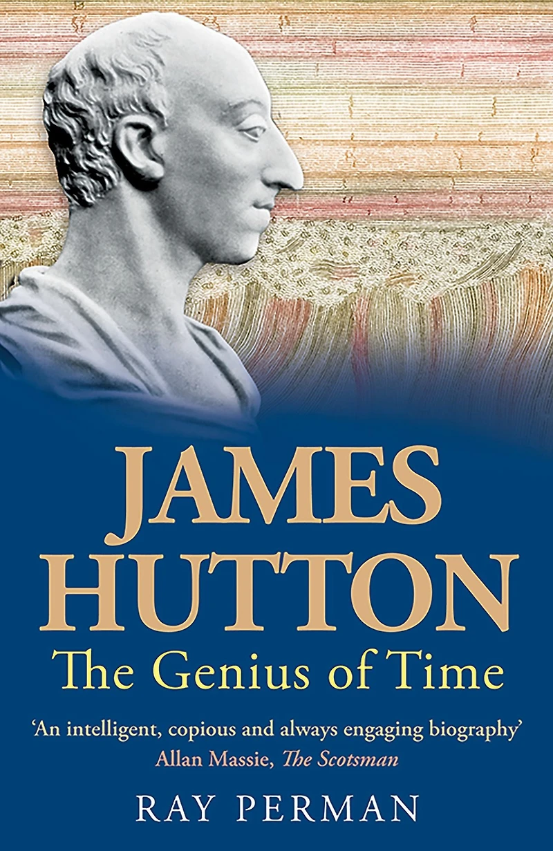 James Hutton: The Genius of Time
