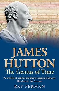 James Hutton: The Genius of Time