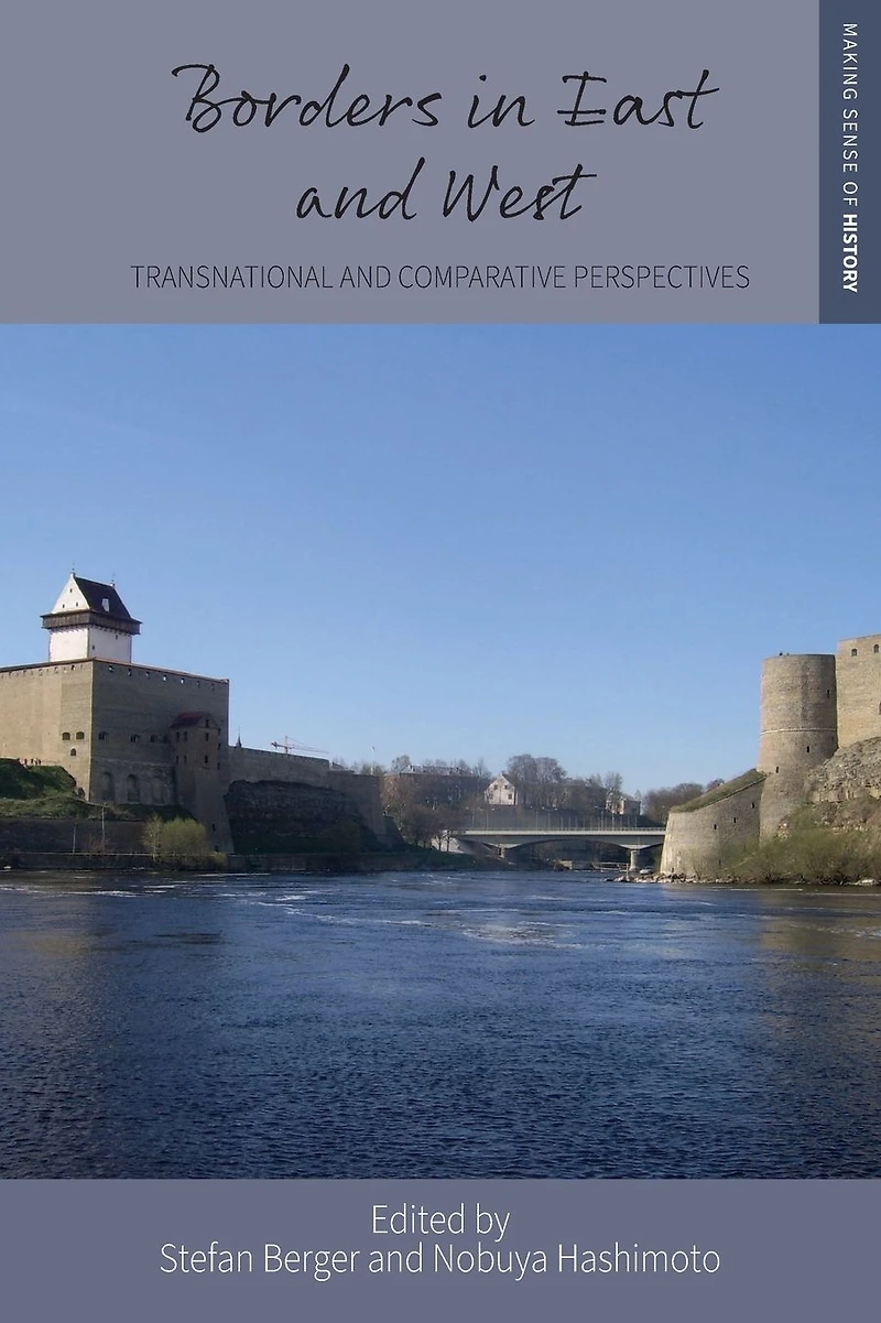 Borders East and West: Transnational Comparative Perspectives