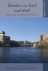 Borders East and West: Transnational Comparative Perspectives