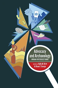 Advocacy and Archaeology: Urban Intersections
